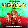 Jai Mata Jwala (Aarti)